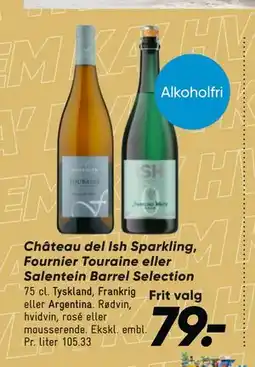 Bilka Château del Ish Sparkling, Fournier Touraine eller Salentein Barrel Selection, DKK 79 tilbud