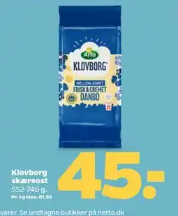 Netto Klovborg skæreost, DKK 45 tilbud