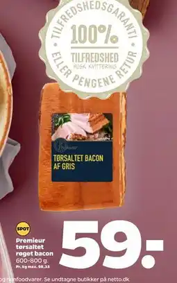 Netto Premieur tørsaltet røget bacon, DKK 59 tilbud