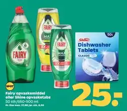 Netto Fairy opvaskemiddel eller Shine opvasketabs, DKK 25 tilbud