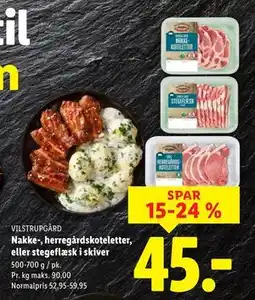 Lidl Nakke-, herregårdskoteletter, eller stegeflæsk i skiver, DKK 45 tilbud