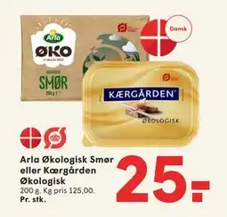 SPAR Arla Økologisk Smør eller Kærgården Økologisk, DKK 25 tilbud