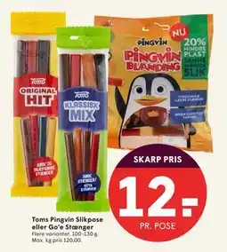 SPAR Toms Pingvin Slikpose eller Go’e Stænger, DKK 12 tilbud