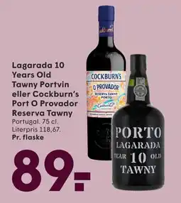 SPAR Lagarada 10 Years Old Tawny Portvin eller Cockburn’s Port O Provador Reserva Tawny, DKK 89 tilbud
