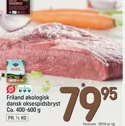 REMA 1000 Friland økologisk dansk oksespidsbryst Ca. 400-600 g, DKK 79.95 tilbud
