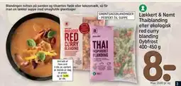 REMA 1000 Lækkert & Nemt Thaiblanding eller økologisk red curry blanding Dybfrost 400-450 g, DKK 8 tilbud