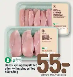 REMA 1000 Dansk kyllingebrystfilet eller kyllingeinderfilet 600-650 g, DKK 55 tilbud