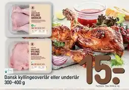 REMA 1000 Dansk kyllingeoverlår eller underlår 300-400 g, DKK 15 tilbud