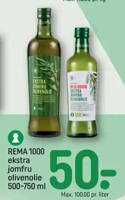 REMA 1000 REMA 1000 ekstra jomfru olivenolie 500-750 ml, DKK 50 tilbud