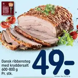 REMA 1000 Dansk ribbensteg med kryddersalt 600-800 g Pr. stk., DKK 49 tilbud