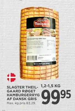 MENY SLAGTER THEILGAARD RØGET HAMBURGERRYG AF DANSK GRIS, DKK 99.95 tilbud