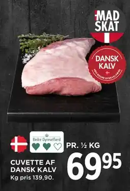MENY CUVETTE AF DANSK KALV, DKK 69.95 tilbud