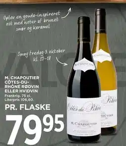 MENY M. CHAPOUTIER CÔTES-DURHÔNE RØDVIN ELLER HVIDVIN, DKK 79.95 tilbud