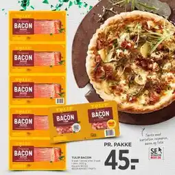 MENY TULIP BACON, DKK 45 tilbud