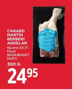 MENY CANARD MARTÍN BERBERI ANDELÅR, DKK 24.95 tilbud