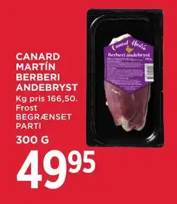 MENY CANARD MARTÍN BERBERI ANDEBRYST, DKK 49.95 tilbud