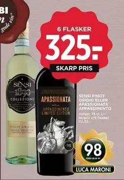 MENY SENSI PINOT GRIGIO ELLER APASSIONATA APPASSIMENTO, DKK 325 tilbud