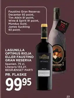 MENY LAGUNILLA OPTIMUS RIOJA ELLER FAUSTINO GRAN RESERVA, DKK 99.95 tilbud