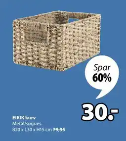 JYSK EIRIK kurv, DKK 30 tilbud