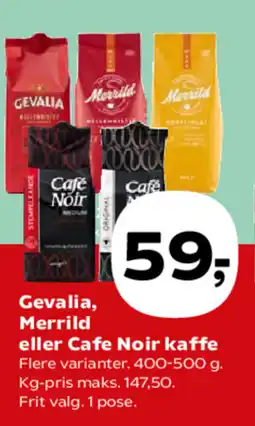 Kvickly Gevalia, Merrild eller Cafe Noir kaffe tilbud