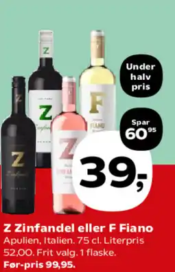 Kvickly Z Zinfandel eller F Fiano tilbud