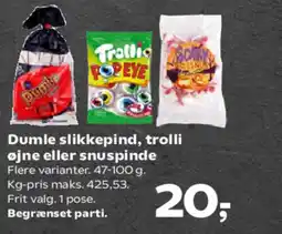 Kvickly Dumle slikkepind, trolli øjne eller snuspinde tilbud