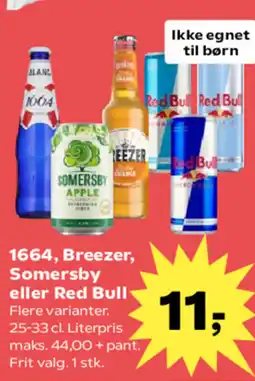 Kvickly 1664, Breezer, Somersby eller Red Bull tilbud