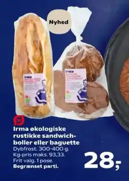 SuperBrugsen Irma økologiske rustikke sandwich- boller eller baguette tilbud
