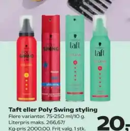 SuperBrugsen Taft eller Poly Swing styling Flere varianter. tilbud