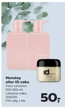 SuperBrugsen Monday eller ID voks tilbud