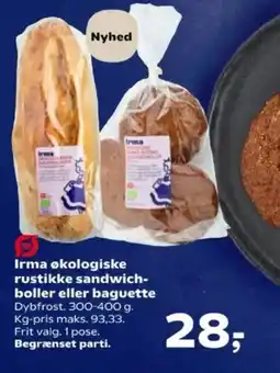 Kvickly Irma økologiske rustikke sandwich- boller eller baguette tilbud