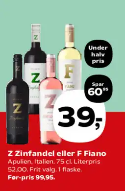 SuperBrugsen Z Zinfandel eller F Fiano tilbud