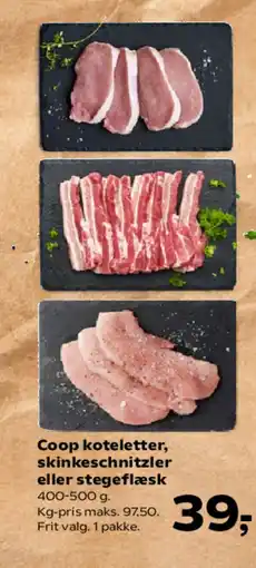 SuperBrugsen Coop koteletter, skinkeschnitzler eller stegeflæsk tilbud