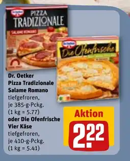 REWE DE Dr. oetker pizza tradi tiefgefroren, zionale salame romano, oder die ofenfrischevier käse tilbud