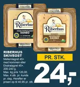 Let-Køb RIBERHUS SKIVEOST, DKK 24 tilbud