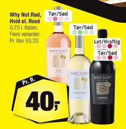 Calle Why Not Rød, Hvid el. Rosé, DKK 40 tilbud