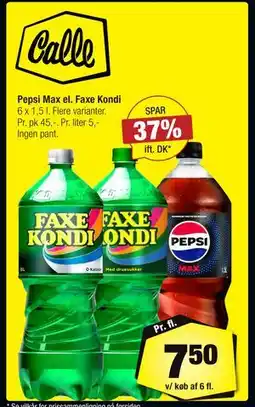 Calle Pepsi Max el. Faxe Kondi, DKK 7.5 tilbud