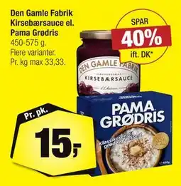 Calle Den Gamle Fabrik Kirsebærsauce el. Pama Grødris, DKK 15 tilbud
