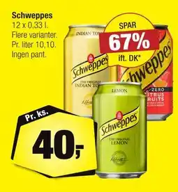 Calle Schweppes, DKK 40 tilbud