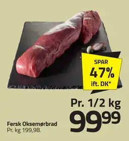 Fleggaard Fersk Oksemørbrad, DKK 99.99 tilbud