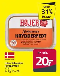 Fleggaard Højer Schweizer Krydderfedt, DKK 20 tilbud