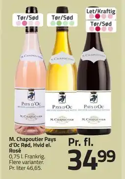 Fleggaard M. Chapoutier Pays d’Oc Rød, Hvid el. Rosé, DKK 34.99 tilbud