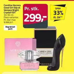 Fleggaard Carolina Herrera Good Girl Edp el. Versace Bright Crystal EDT, DKK 299 tilbud