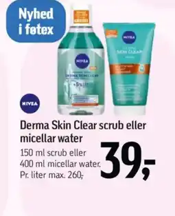 Føtex Derma Skin Clear scrub eller micellar water tilbud