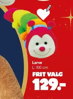 Fætter BR Larve, DKK 129 tilbud