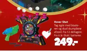 Fætter BR Hover Shot, DKK 249 tilbud