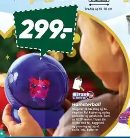Bilka Hamsterball, DKK 299 tilbud