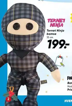 Ternet Ninja bamse, DKK 199