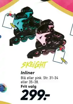 Bilka Inliner, DKK 299 tilbud
