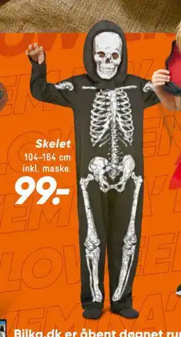 Bilka Skelet, DKK 99 tilbud